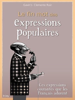 cover image of Le fin mot des expressions populaires